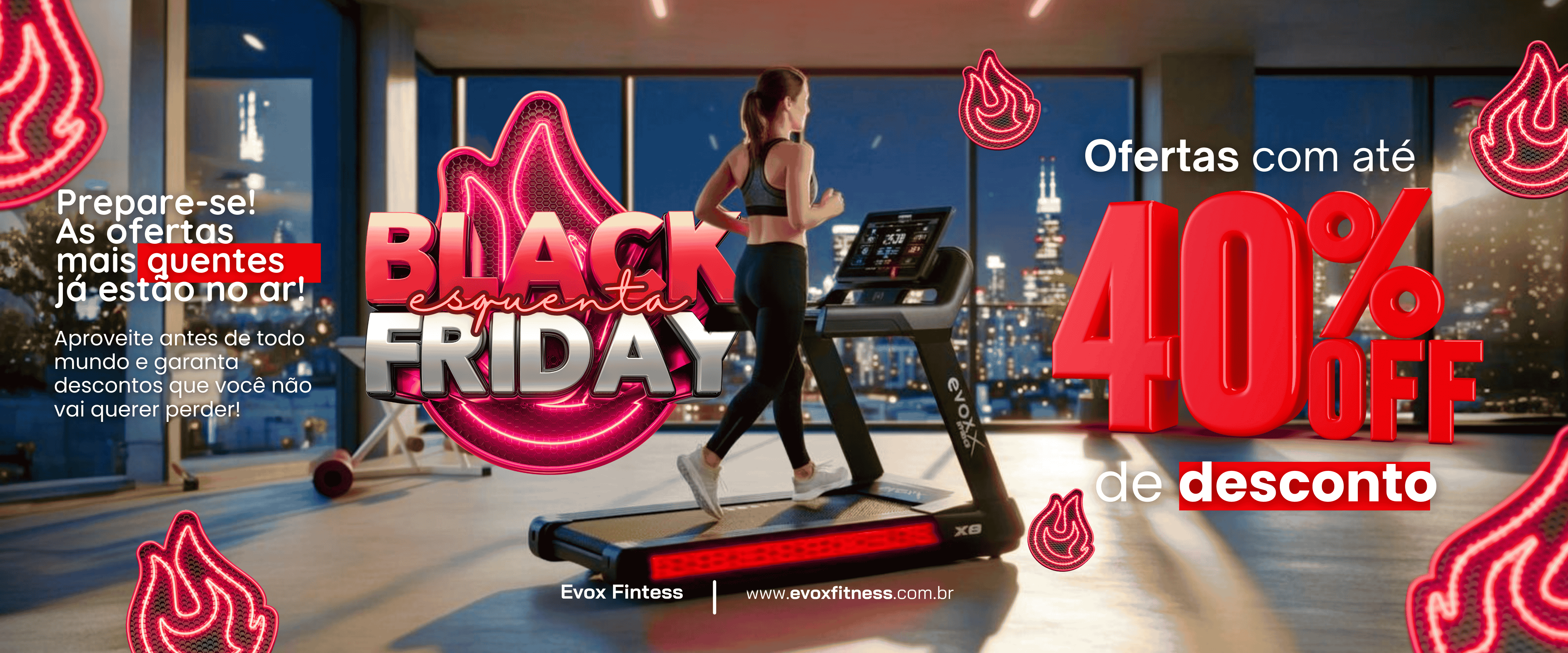 Promoção Black Friday | Evox Fitness